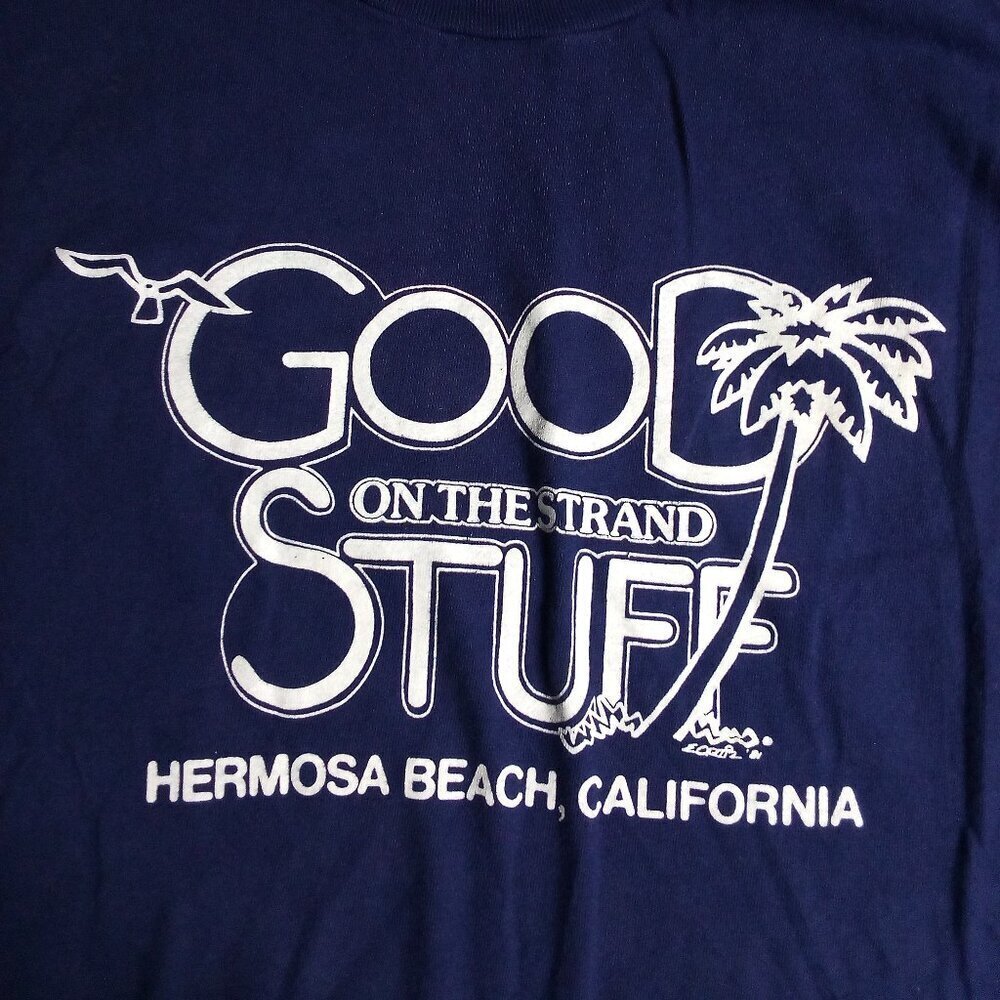 Vintage Good Stuff On The Strand Hermosa Beach T-Shirt